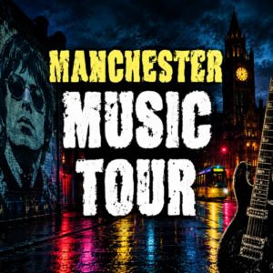 Manchester Music Walking Tour: The City That Refused Permission